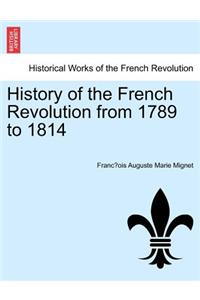 History of the French Revolution from 1789 to 1814