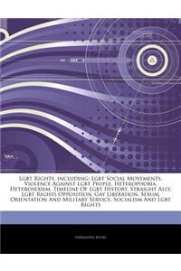 Articles on Lgbt Rights, Including: Lgbt Social Movements, Violence Against Lgbt People, Heterophobia, Heterosexism, Timeline of Lgbt History, Straigh