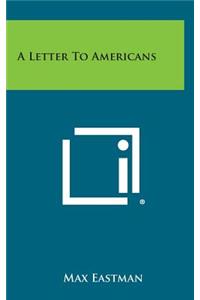 A Letter to Americans