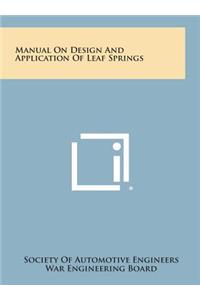 Manual on Design and Application of Leaf Springs