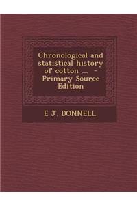 Chronological and Statistical History of Cotton ...
