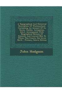 A Topographical and Historical Description of Westmorland