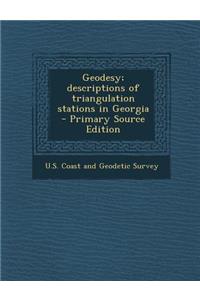 Geodesy; Descriptions of Triangulation Stations in Georgia