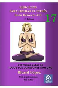 Ejercicios para liberar el estres Reiki Heiwa to Ai (R)