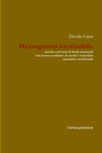 Mezzogiorno irredimibile