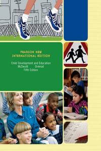 Child Development and Education: Pearson New International Edition