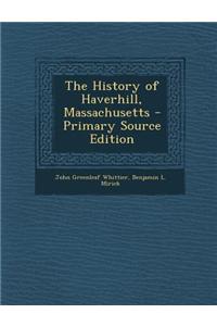 The History of Haverhill, Massachusetts