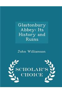 Glastonbury Abbey