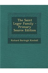 The Saint Leger Family