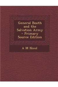 General Booth and the Salvation Army