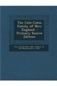 The Cate-Cates Family of New England