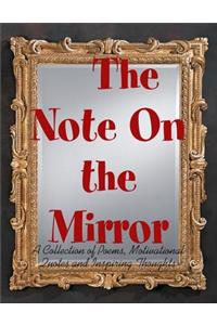 The Note On the Mirror - A Collection of Poems, Motivational Quotes and Inspiring Thoughts