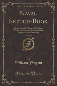 Naval Sketch-Book, Vol. 1 of 2