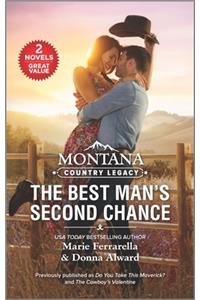 Montana Country Legacy: The Best Man's Second Chance