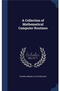 Collection of Mathematical Computer Routines