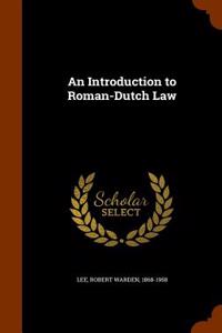 Introduction to Roman-Dutch Law