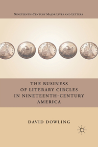 Business of Literary Circles in Nineteenth-Century America
