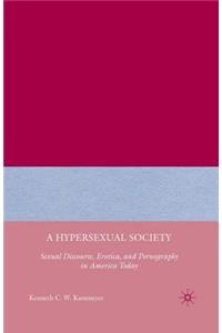 Hypersexual Society