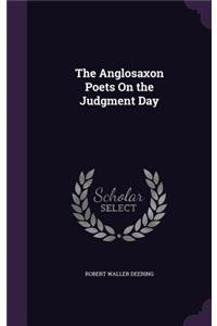 The Anglosaxon Poets On the Judgment Day