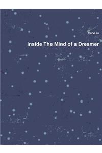 Inside The Mind of a Dreamer