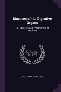 Diseases of the Digestive Organs