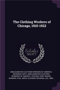 The Clothing Workers of Chicago, 1910-1922