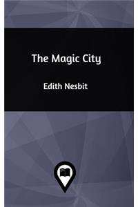 The Magic City