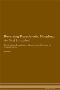 Reversing Pansclerotic Morphea