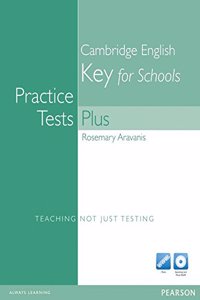 Practice Tests Plus KET for Schools without Key with Multi-ROM and Audio CD Pack