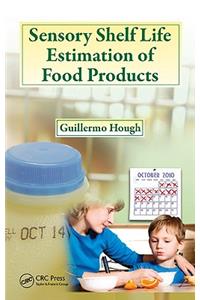 Sensory Shelf Life Estimation of Food Products