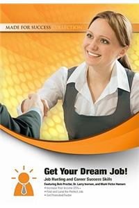 Get Your Dream Job!