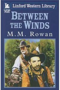 Between the Winds