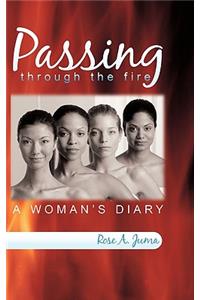 Passing Through the Fire: A Woman's Diary