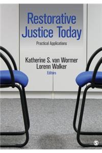 Restorative Justice Today