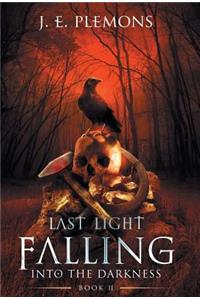 Last Light Falling