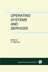 Operating Systems and Services