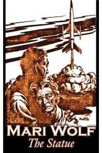 The Statue by Mari Wolf, Science Fiction, Adventure, Classics