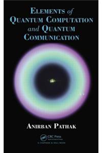 Elements of Quantum Computation and Quantum Communication