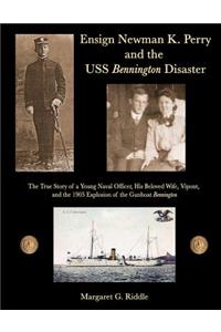 Ensign Newman K. Perry and the USS Bennington Disaster