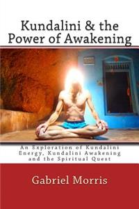 Kundalini & the Power of Awakening