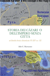 Storia Dei Càzari O Dell'impero Senza Città