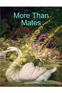More Than Mates