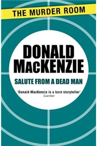 Salute from a Dead Man