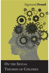 On the Sexual Theories of Children