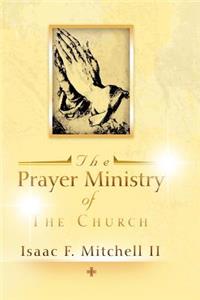 Prayer Ministry of The Church