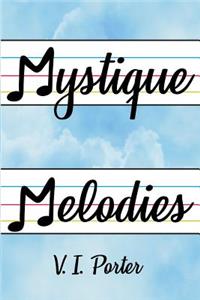Mystique Melodies