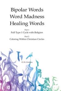 Bipolar Words Word Madness Healing Words