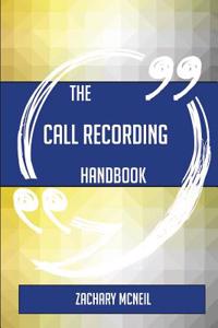 The Call Recording Handbook - Everything You Need to Know about Call Recording