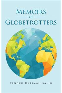Memoirs of Globetrotters