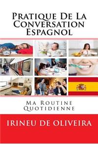 Pratique de la Conversation Espagnol